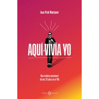 Aquí vivía yo