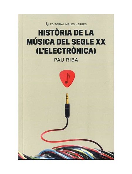 Història de la música del segle XX (l’electrònica)