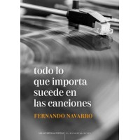 Todo lo que importa sucede en las canciones