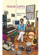 Frank Zappa (1940-1993) Frank Zappa (1940-1993)