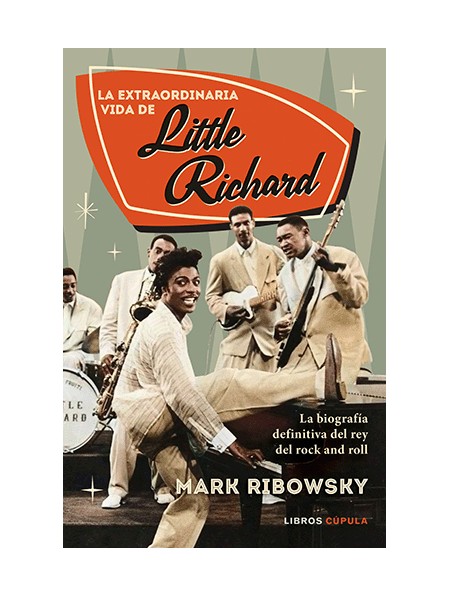 La extraordinaria vida de Little Richard