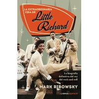 La extraordinaria vida de Little Richard