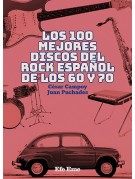 Los 100 mejores discos del rock español de los 60 y 70