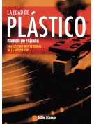 La edad de plástico La edad de plástico
