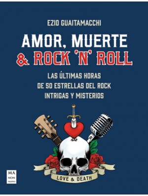 Amor, muerte & rock ‘n’ roll