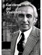 Las claves del Vuelo 605 Las claves del Vuelo 605