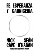 Fe, esperanza y carnicería Fe, esperanza y carnicería