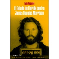 El Estado de Florida contra James Douglas Morrison