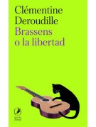 Brassens o la libertad Brassens o la libertad