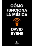 Cómo funciona la música Cómo funciona la música