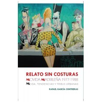 Relato sin costuras de la Movida