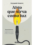 Algo que sirva de luz Algo que sirva de luz