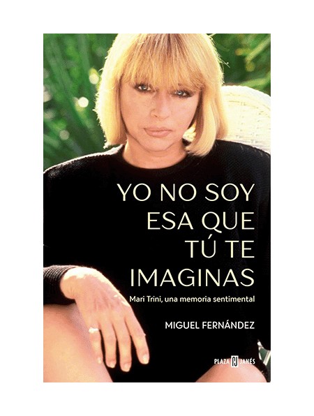 Yo no soy esa que tú te imaginas