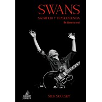 Swans. Sacrificio y trascendencia