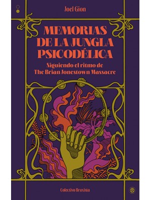 Memorias de la jungla psicodélica