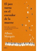 El jazz suena en el corredor de la muerte El jazz suena en el corredor de la muerte