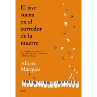 El jazz suena en el corredor de la muerte