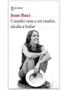 Cuando veas a mi madre, sácala a bailar Cuando veas a mi madre, sácala a bailar