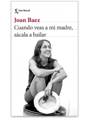 Cuando veas a mi madre, sácala a bailar