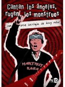 Cantan los ángeles, rugen los monstruos Cantan los ángeles, rugen los monstruos