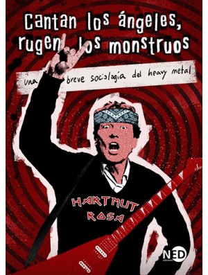 Cantan los ángeles, rugen los monstruos