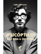 ¡Psicóptico! ¡Psicóptico!