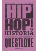 Hip-hop es historia Hip-hop es historia