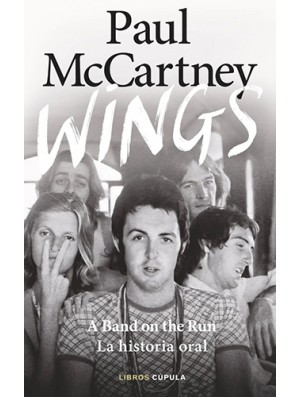 Wings: La historia oral