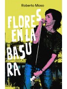 Flores en la basura Flores en la basura