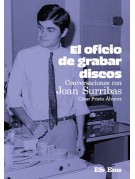 El oficio de grabar discos El oficio de grabar discos