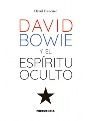 David Bowie y el espíritu oculto