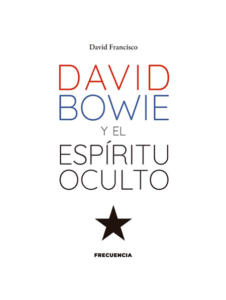 David Bowie y el espíritu oculto
