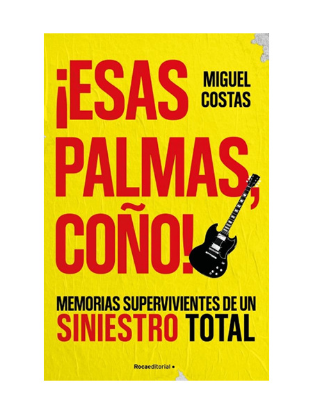 ¡Esas palmas, ¡coño!
