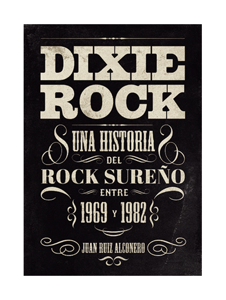 Dixie Rock + El legado de Duane