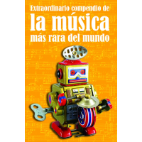 La música más rara del mundo