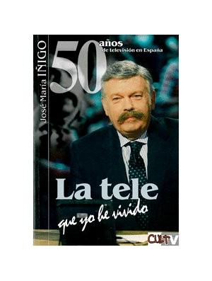 La tele que yo he vivido