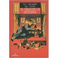 El siglo de la heroína
