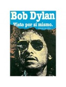 Bob Dylan visto por sí mismo