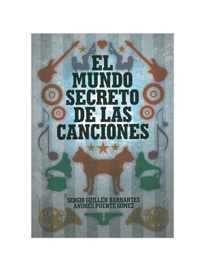 El mundo secreto de las canciones