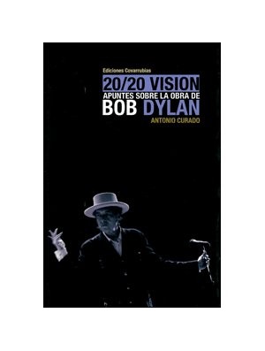 Apuntes sobre la obra de Bob Dylan