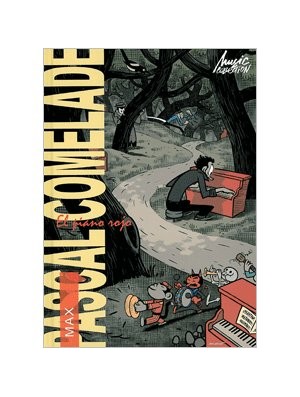 Pascal Comelade El piano rojo