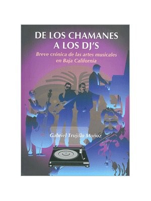 De los chamanes a los DJ