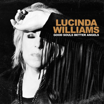 GOOD SOULS BETTER ANGELS (Lucinda Williams, 2020)
