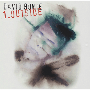 1. OUTSIDE (David Bowie, 1995)