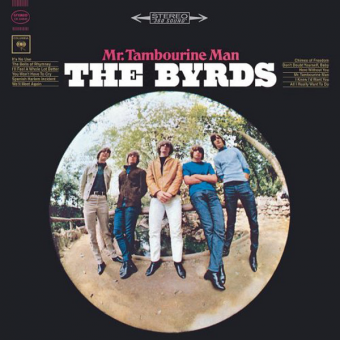 I KNEW I’D WANT YOU (The Byrds, Mr. Tambourine Man, 1965)