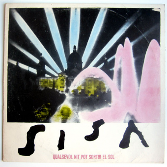 QUALSEVOL NIT POR SORTIR EL SOL (Sisa, 1975)
