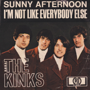 I’M NOT LIKE EVERYBODY ELSE (The Kinks, 1966)