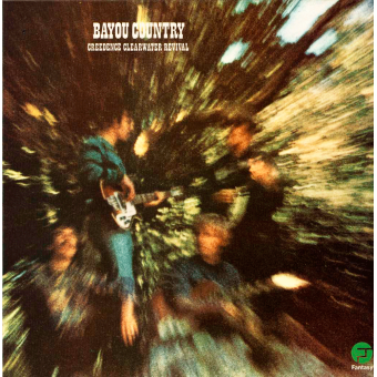 BAYOU COUNTRY (Creedence Clerwater Revival, 1969)