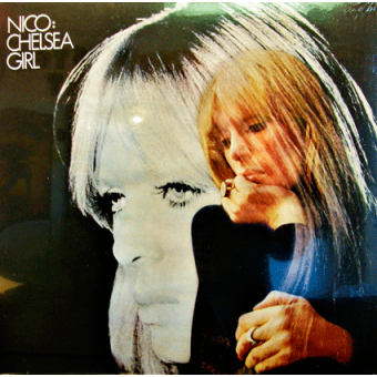 CHELSEA GIRL (Nico, 1967)