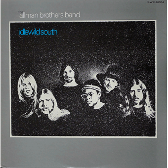 IDLEWILD SOUTH (The Allman Brothers Band, 1970)